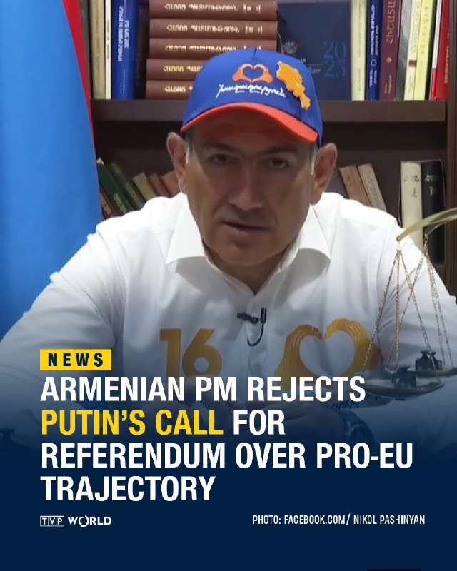 Премьер-министр Пашинян отверг призыв к референдуму о ЕС или ЕАЭС, влияющий на повестку Вайоц-Дзора